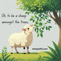 Sheep sticker sheep by a tree with the words "Oh, to be a sheep amongst the trees"